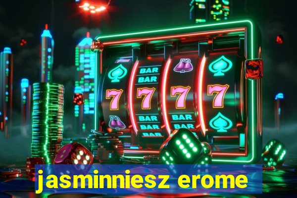 jasminniesz erome